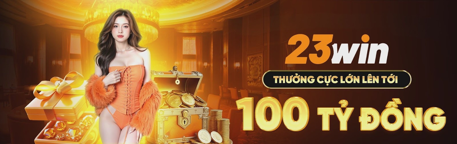 23WIN - Thưởng cực lớn lên tới 100 tỷ đồng