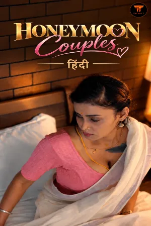 Honeymoon Couples (2026) Hindi Season 1 Episodes 1 4 Tempt WEB Series Lustest HD.webp