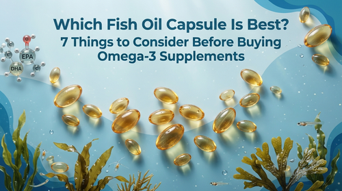 Choosing the Right Fish Oil Capsule Made Easier With These Essential Buying Tips.png