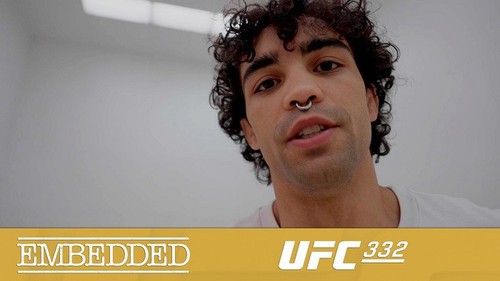 UFC 332 Embedded EP03