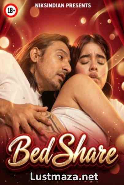 Bed Share (2026) NiksIndian Uncut Hindi Hot Short Film | WEB-DL X264 1080p 720p Download