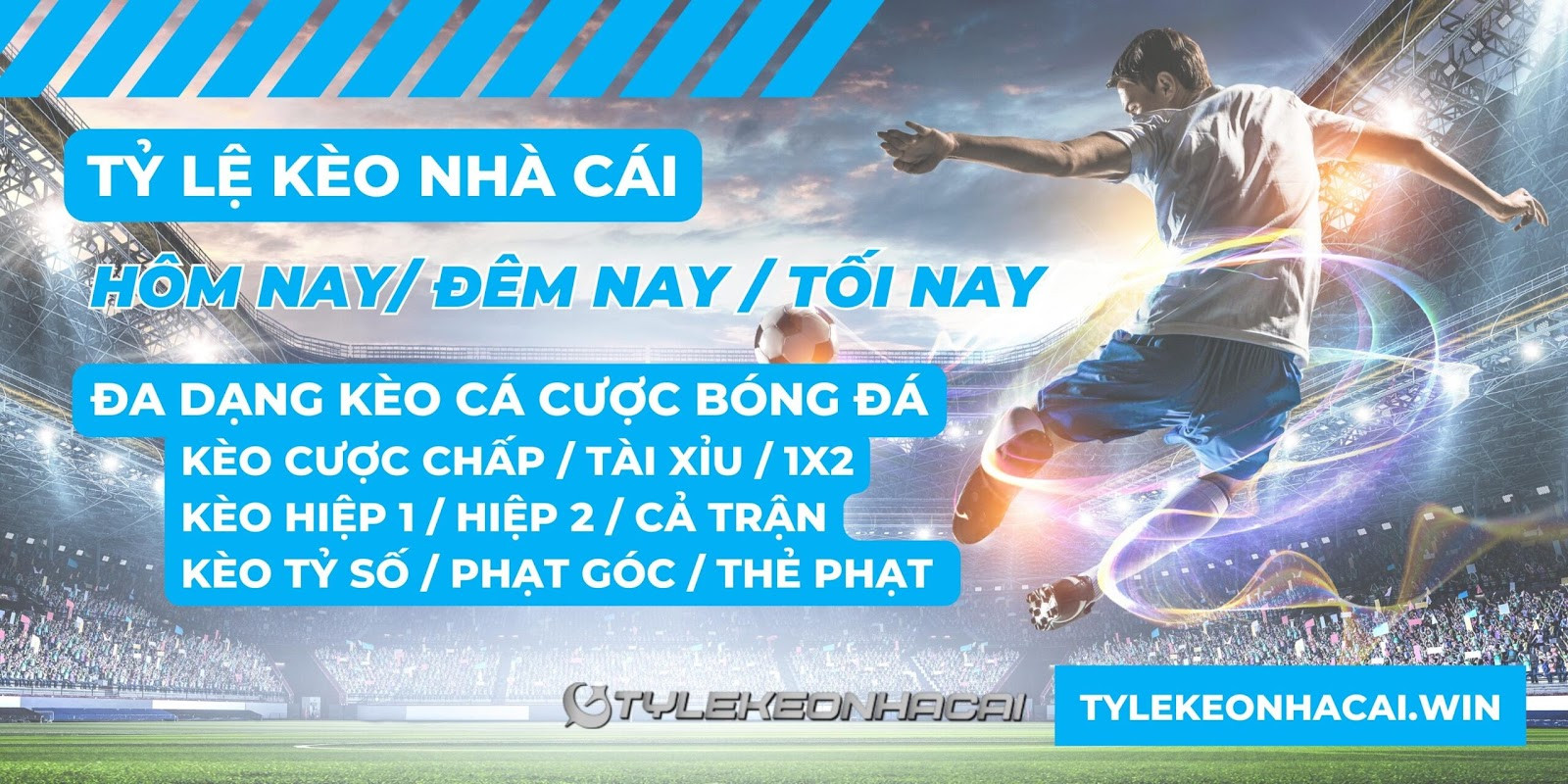 TỶ LỆ K&Egrave;O NH&Agrave; C&Aacute;I H&Ocirc;M NAY Đ&Ecirc;M NAY TỐI NAY ĐA DẠNG K&Egrave;O C&Aacute; CƯỢC B&Oacute;NG Đ&Aacute;