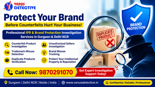 IPR & Brand Protection Detective in Gurgaon – Protect Your Brand, Products & Intellectual Property.png