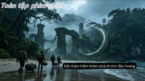 kiem Đội thám hiểm khám phá di tích đảo hoang.jpg