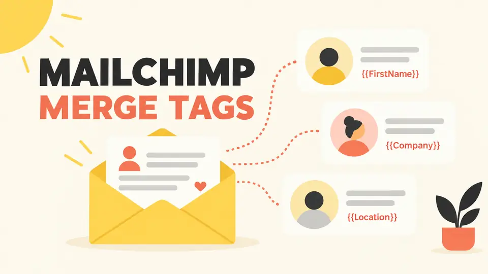 Mailchimp Merge Tags ও Personalization: FNAME, Fallback এবং নিরাপদ Campaign Workflow