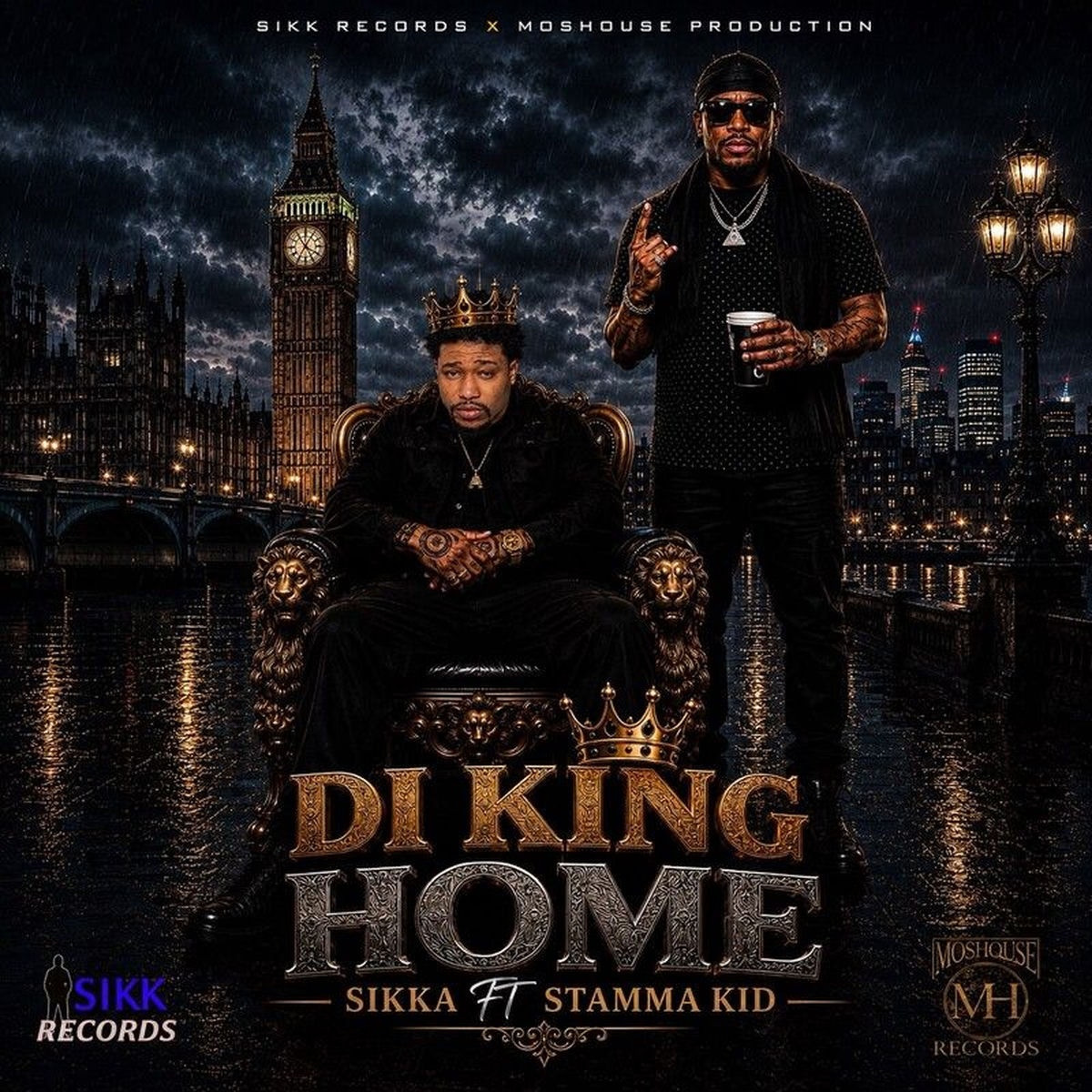 Sikka Rymes, Stamma Kid - Di King Home
