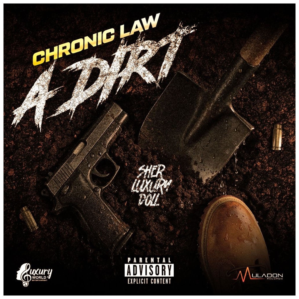 Chronic Law, Sherluxury Doll - A Dirt