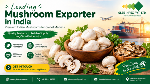 Leading Mushroom Exporter in India – GLEE IMPEX.png