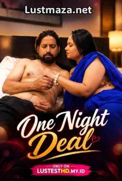 One Night Deal (2026) Uncut Hindi Hot Short Film | WEB-DL X264 1080p Download