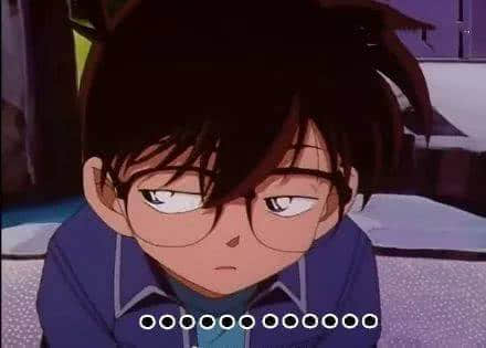 程序员 reaction：柯南00032 ooo无语