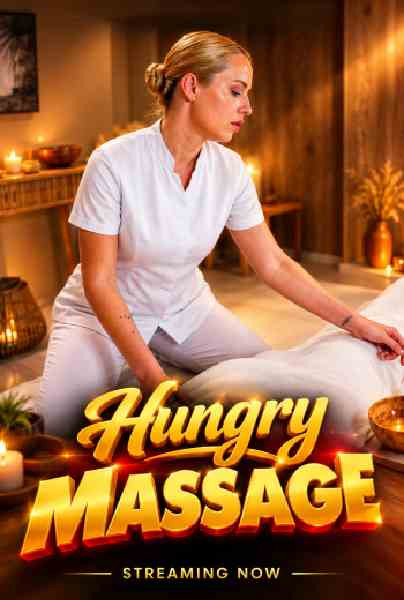 Hungry Massage (2026) MassageRooms Originals English Hot Short Film | WEB-DL X264 1080p Download