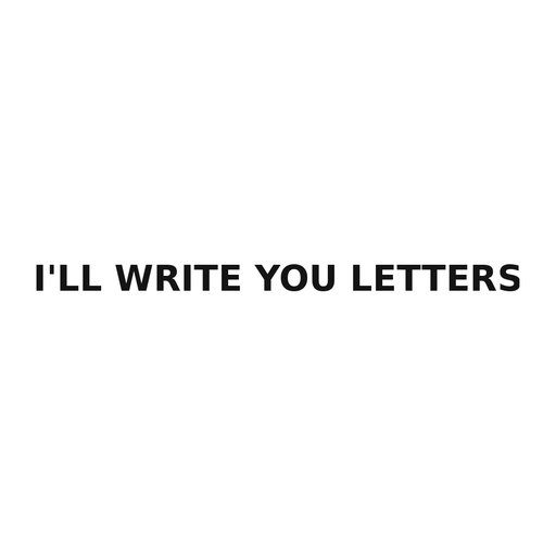 I'LL WRITE YOU LETTERS logo