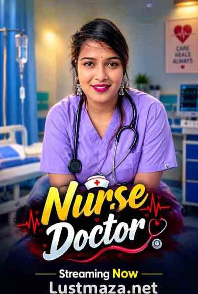 Nurse Doctor (2026) Uncut Hindi Hot Short Film | WEB-DL X264 1080p Download