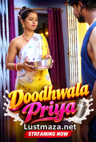Doodhwala Priya (2026) BindasTimes Uncut Hindi Hot Short Film | WEB-DL X264 1080p Download