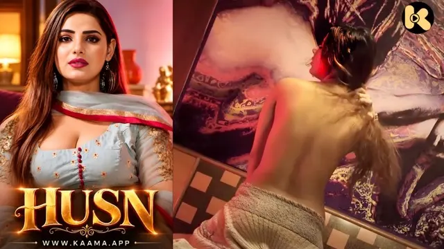 Husn (2026) Kaama App Uncut Hindi Hot Short Film Husn (2026) Kaama App Uncut Hindi Hot Short Film
