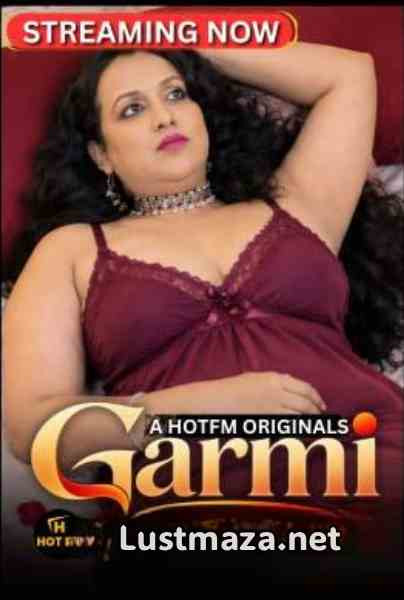 Garmi (2026) HotFM Uncut Hindi Hot Short Film | WEB-DL X264 1080p Download