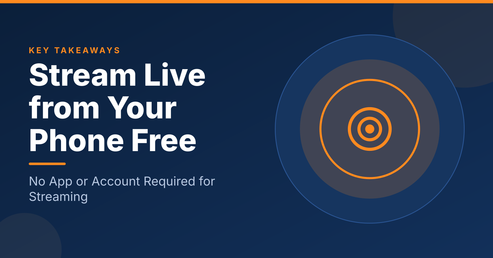 Stream Live from Your Phone Instantly, No App Needed