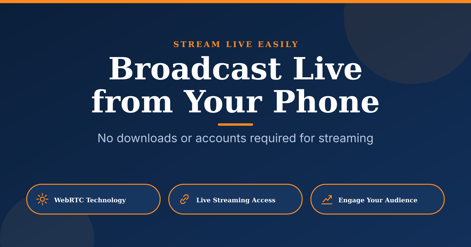 Stream Live from Your Phone Instantly Without Downloads or Accounts