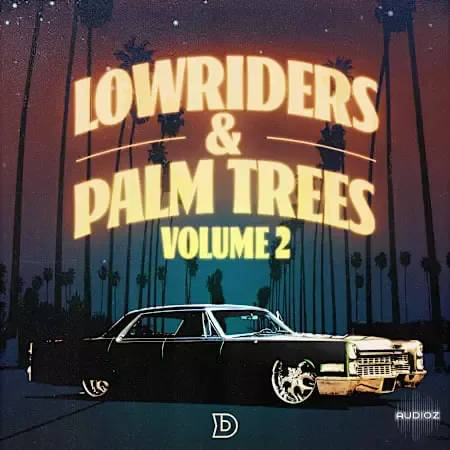 Dopeboyzmuzic Lowriders And Palm Trees 2 WAV-FANTASTiC