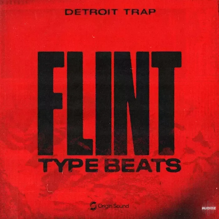 Origin Sound Flint Type Beats - Detroit Trap WAV-TECHNiA