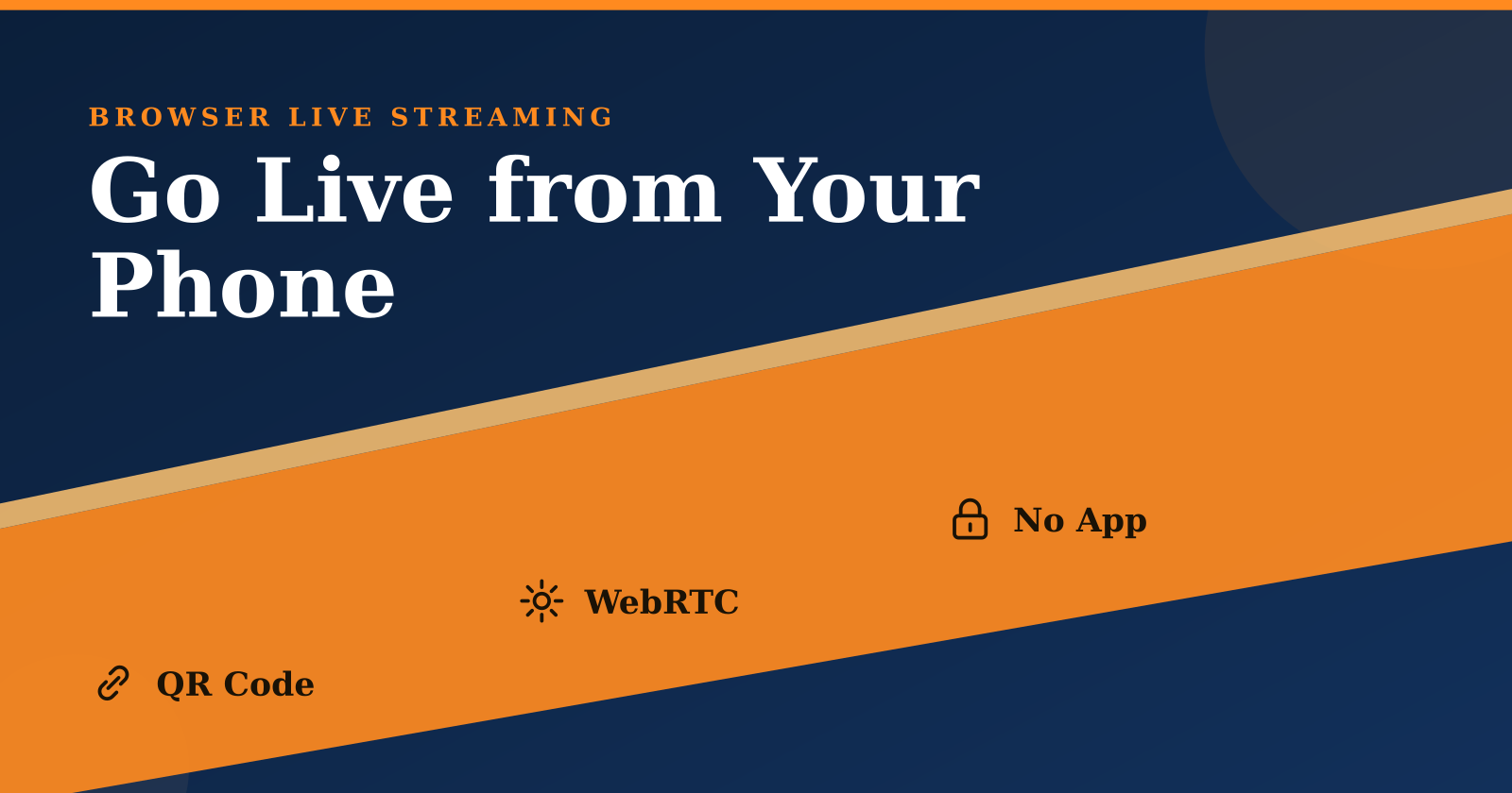 Go Live from Your Phone in Browser: No App Needed