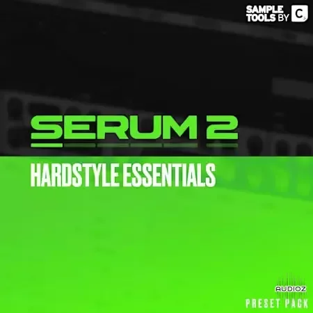 Sample Tools by Cr2 SERUM 2 Hardstyle Essentials WAV