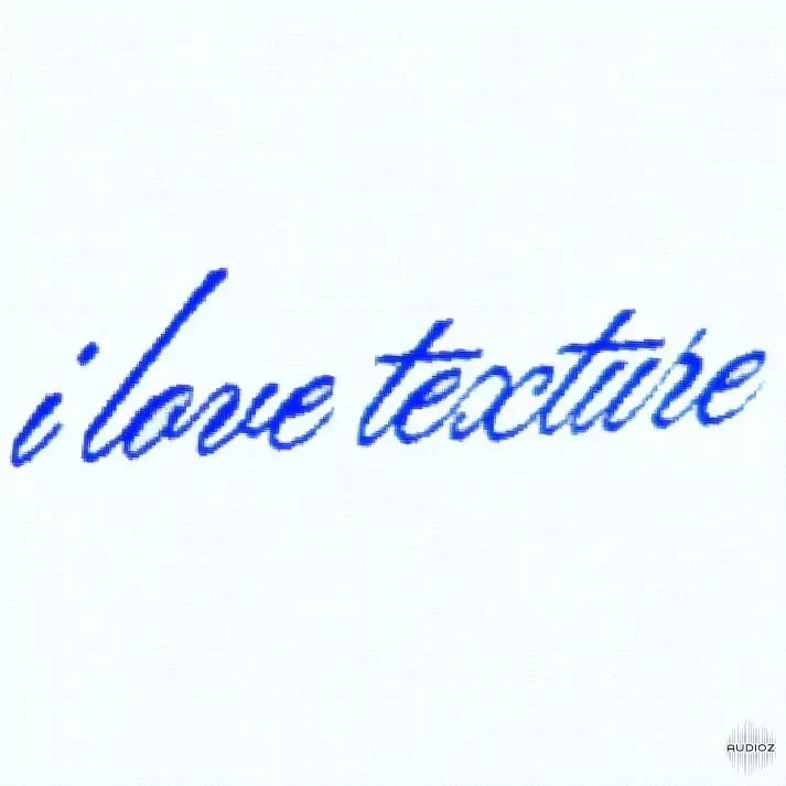 HeyItsShark I Love Texture WAV XFER RECORDS SERUM 2-FANTASTiC
