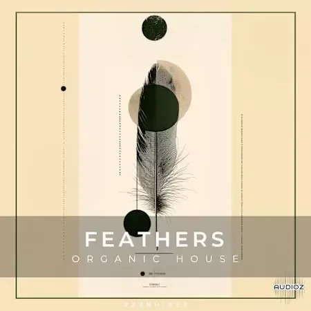 Zenhiser Feathers - Organic House WAV-FANTASTiC