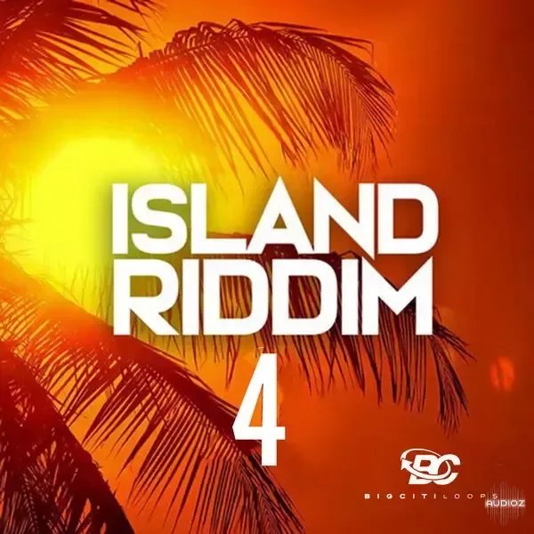 Big Citi Loops Island Riddim 4 WAV MiDi-FANTASTiC