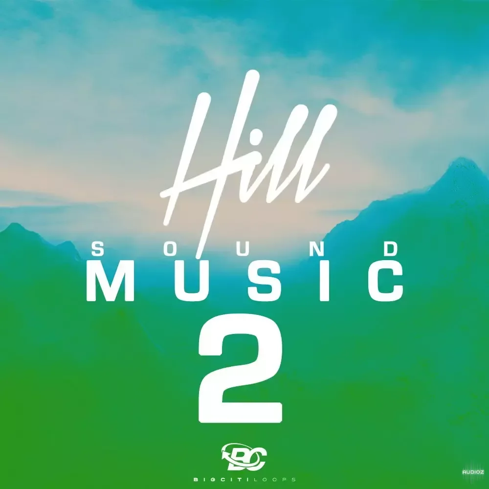 Big Citi Loops Hill Sound Music 2 WAV MiDi-FANTASTiC