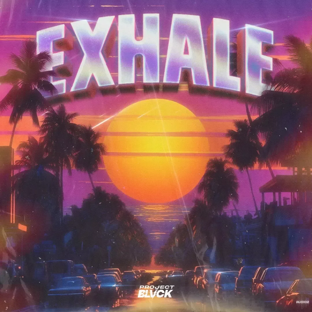 Project Blvck Exhale WAV MiDi-FANTASTiC