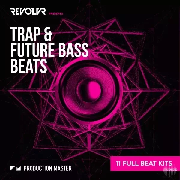 Production Master Revolvr: Trap & Future Bass Beats WAV-ARCADiA