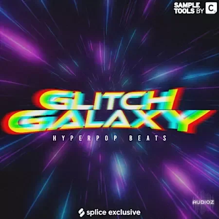 Sample Tools By Cr2 Glitch Galaxy: Hyperpop Beats WAV-FANTASTiC