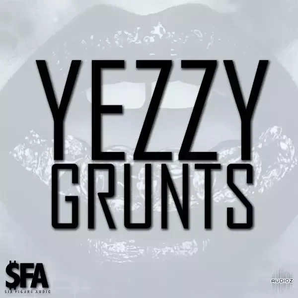 3 Digi Audio Yezzy Grunts WAV MiDi-FANTASTiC