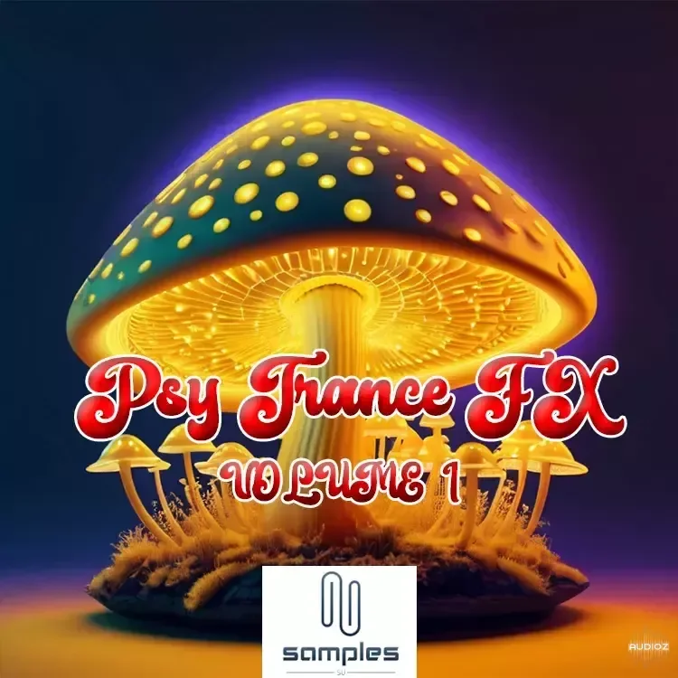 SAMPLES SU Psy Trance FX Vol 1 WAV