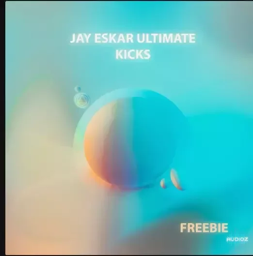 Jay Eskar Ultimate Kicks WAV FREE