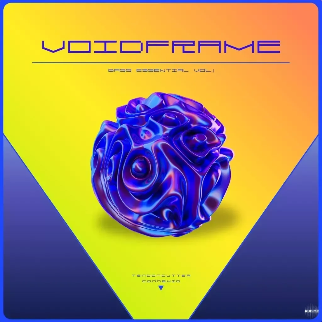 Connexio VOIDFRAME Connexio and TendonCutter Bass Essentials Vol.1 WAV Vital and Serum 2 Presets-FANTASTiC