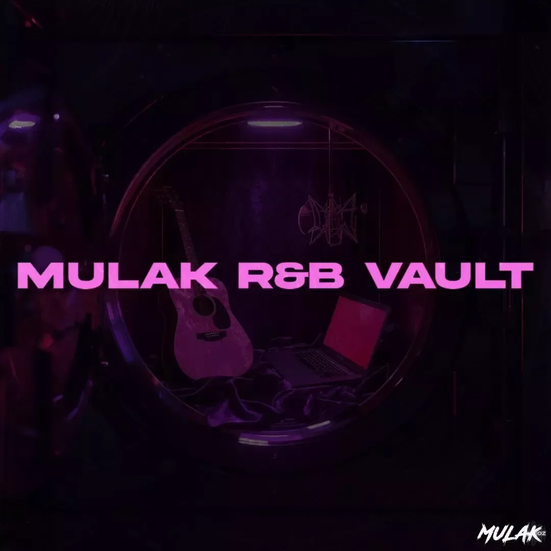 SamplesByMULAK The MULAK RnB Vault WAV MiDi TUTORiAL-FANTASTiC