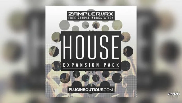 Zampler Expansion House FX & Stabs PRESETS Expansion WAV [FREE Limited Time]