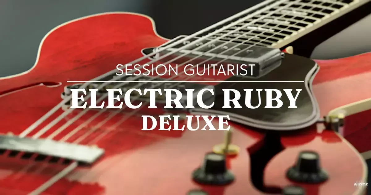 Native Instruments Session Guitarist Electric Ruby Deluxe v1.0.0 KONTAKT-HiDERA