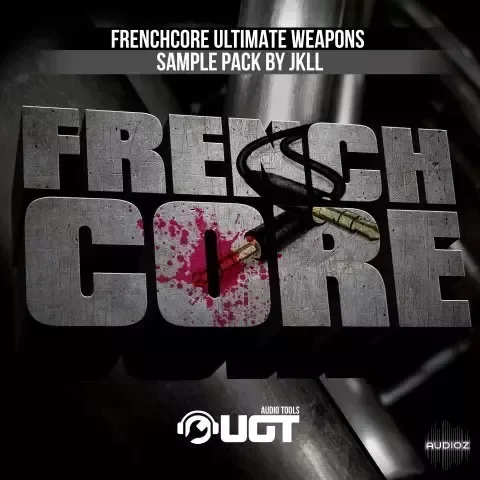 JKLL Frenchcore Ultimate Weapons WAV Serum Hard Kicks Presets