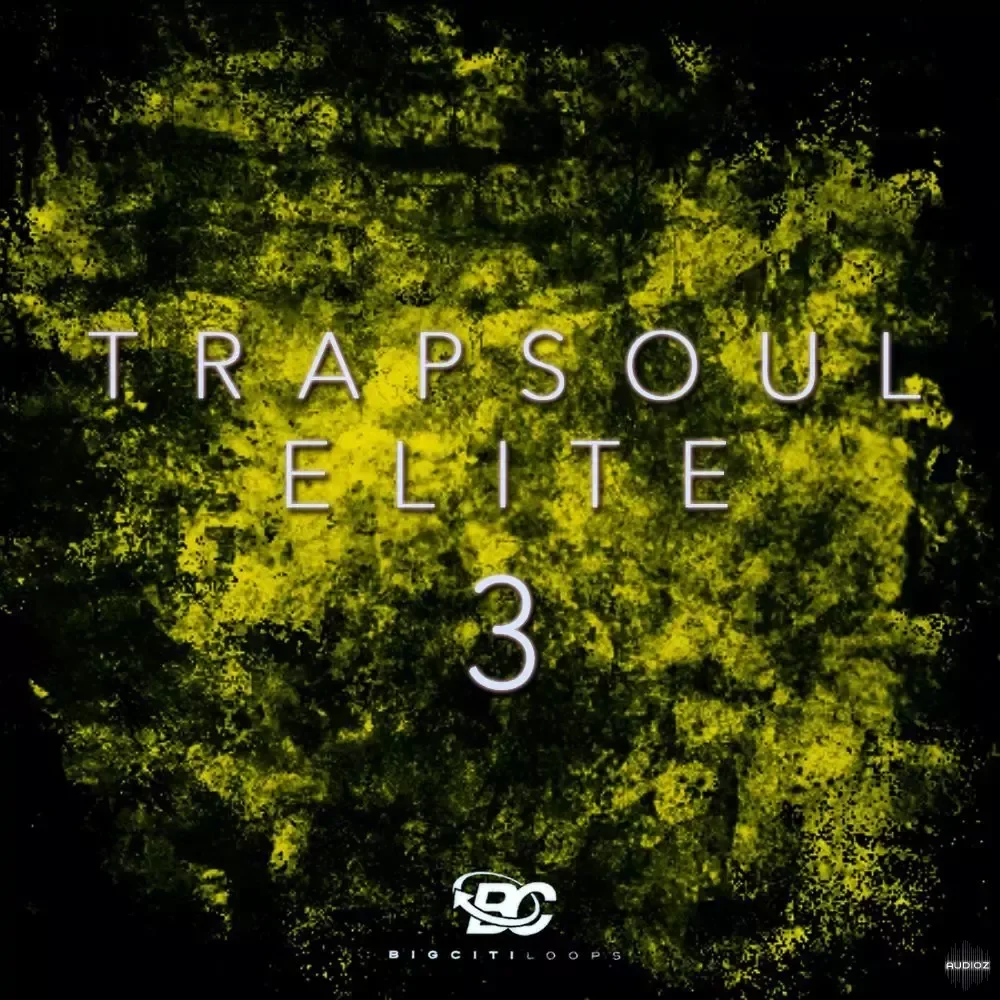 Big Citi Loops Trapsoul Elite 3 WAV MiDi-FANTASTiC