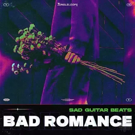 Jungle Loops Bad Romance - Sad Guitar Beats WAV MiDi-FANTASTiC