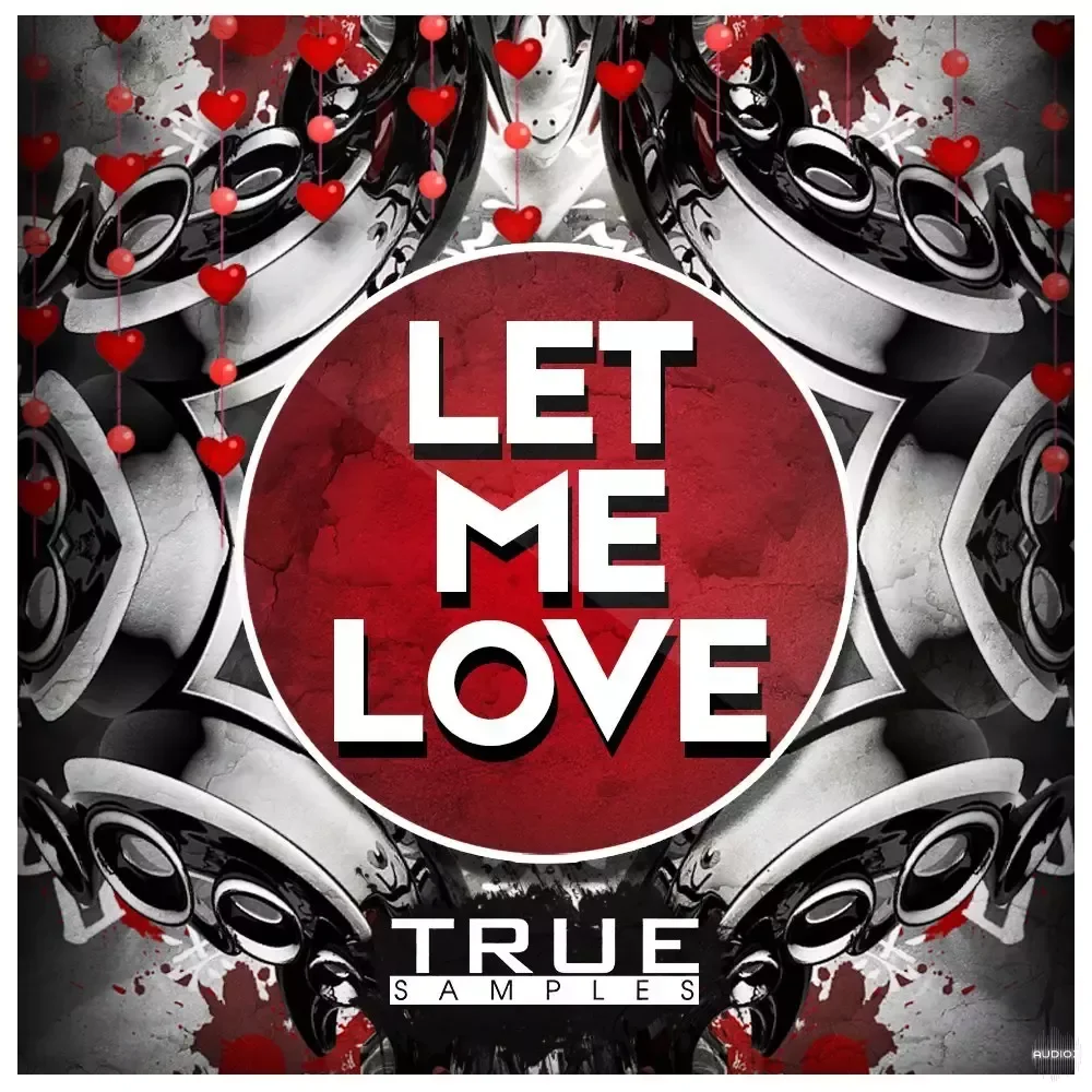 True Samples Let Me Love WAV MiDi Spire Presets-FANTASTiC