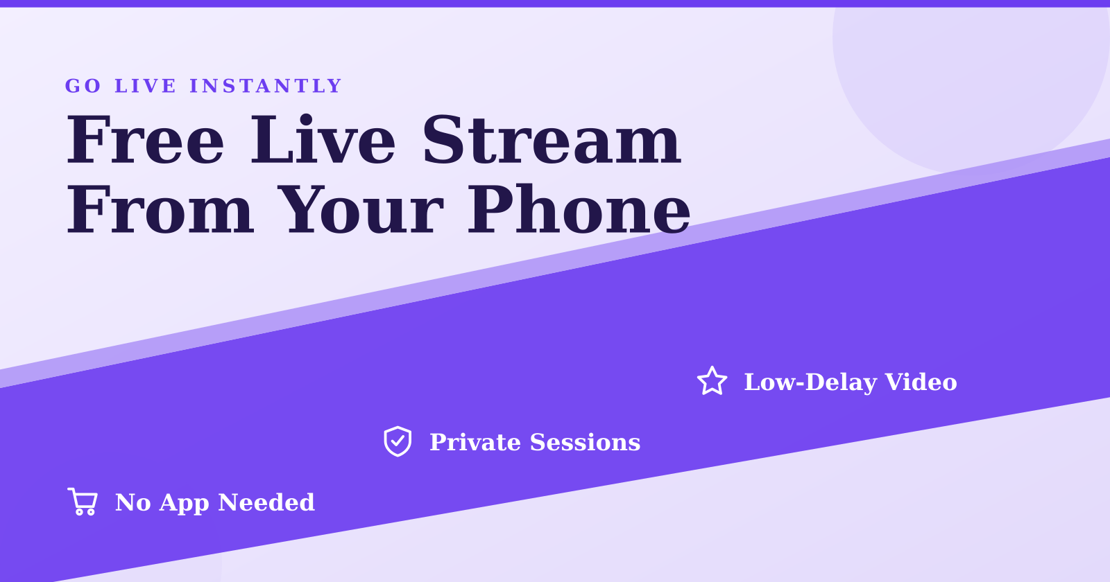 Free Live Stream from Your Phone: Go Live in Your Browser, No App Needed