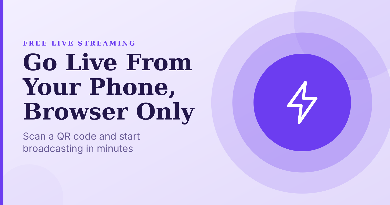 Free Live Stream from Your Phone: Go Live in Browser, No App Needed