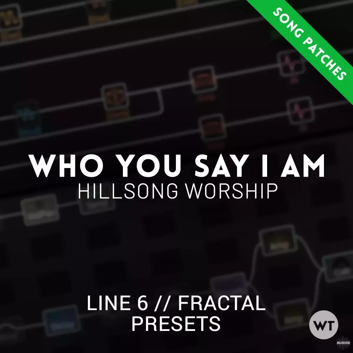 Worship Tutorials Who You Say I Am Hillsong Worship – Line 6 Helix