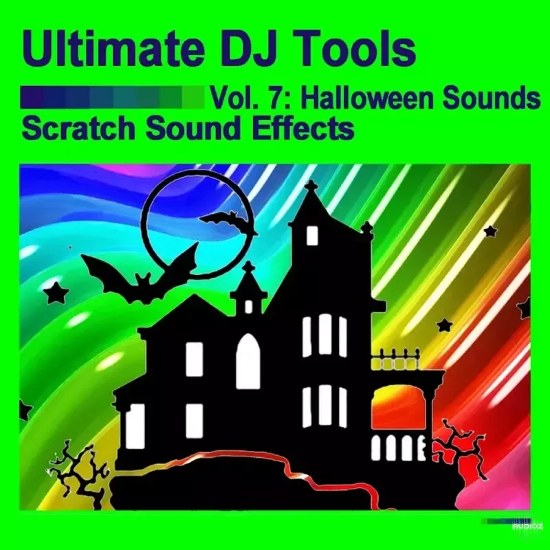 Ultimate DJ Tools Scratch Sound Effects Vol.7 Halloween Sounds MP3