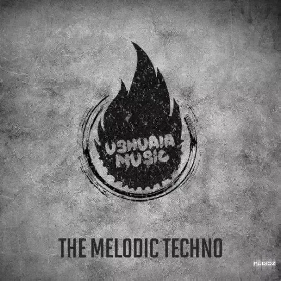 Ushuaia Music The Melodic Techno WAV MiDi-FANTASTiC