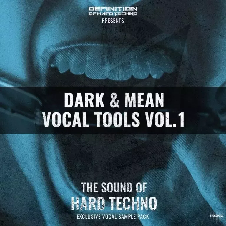 Definition Of Hard Techno DOHT Dark & Mean Vocal Tools Vol. 1 WAV